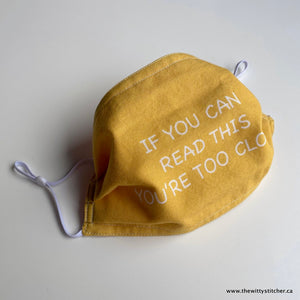 PRE-PRINTED Cotton Face Mask - IF YOU CAN READ THIS....