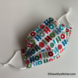 LAST CALL! HOLIDAY Cotton Face Mask - HO HO HO! - Only 3 Left!