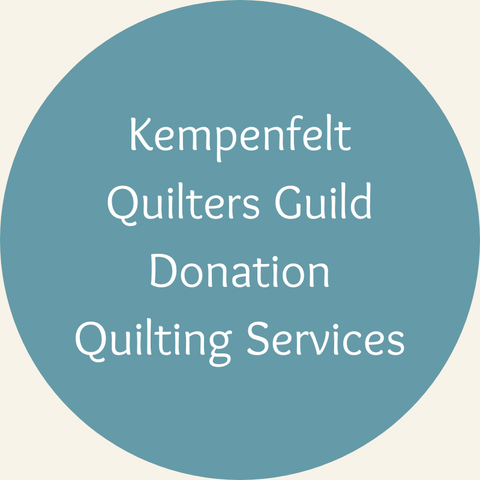 KQG Donation Quilting Service - FOR KEMPENFELT QUILTERS GUILD Only